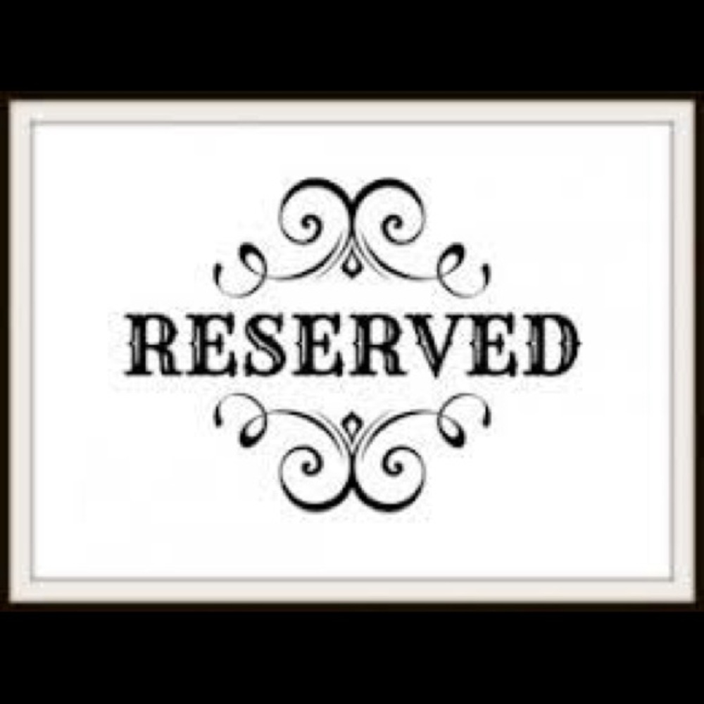 Reserved for Tonia